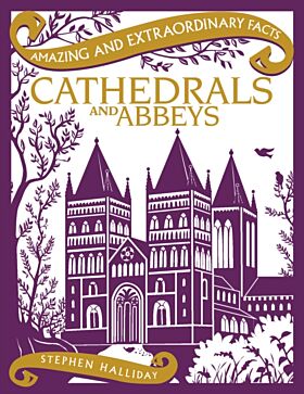 Cathedrals and Abbeys