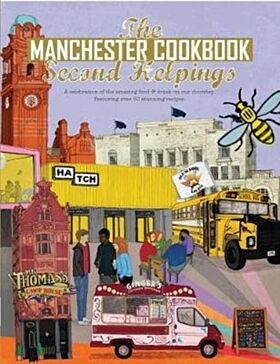 The Manchester Cook Book: Second Helpings