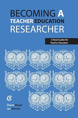 Becoming a teacher education researcher