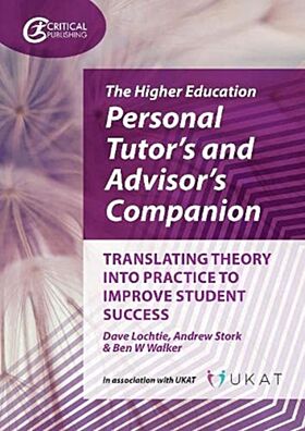 The Higher Education Personal Tutor¿s and Advisor¿s Companion