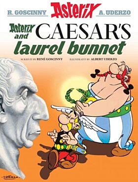 Asterix and Caesar's Laurel Bunnet