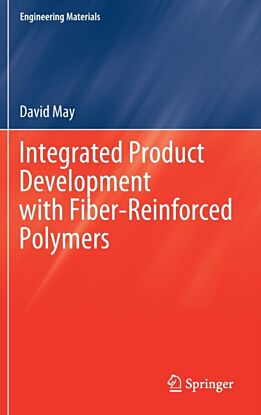 Integrated Product Development with Fiber-Reinforced Polymers