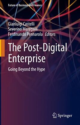 The Post-Digital Enterprise