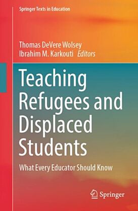 Teaching Refugees and Displaced Students