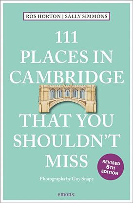 111 Places in Cambridge That You Shouldn't Miss