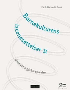 Barnekulturens iscenesettelser II