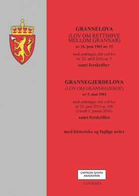 Grannelova ; Grannegjerdelova : (lov om grannegjerde) av 5. mai 1961 : med endringer, sist ved lov a