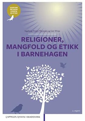 Religioner, mangfold og etikk i barnehagen