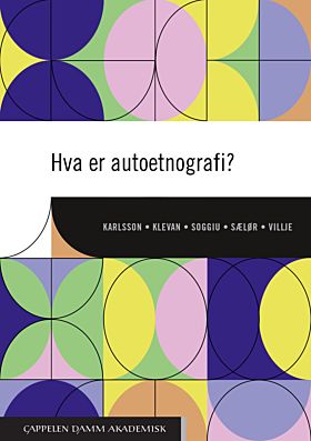 Hva er autoetnografi?