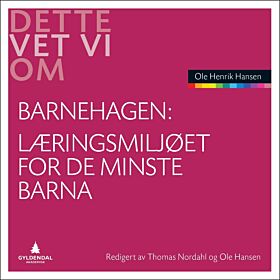 Læringsmiljøet for de minste barna