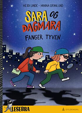 Sara og Dagmara fanger tyven