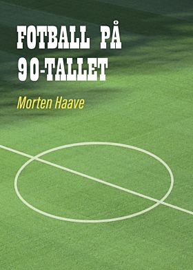 Fotball på 90-tallet