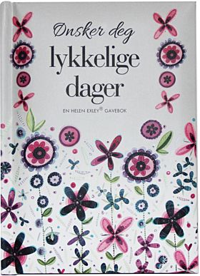 Ønsker deg lykkelige dager