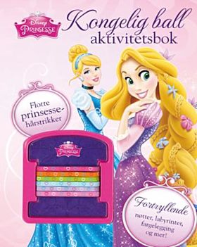 Disney Prinsesser. Kongelig ball aktivitetsbok. Med hårstrikk