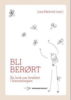 Bli berørt