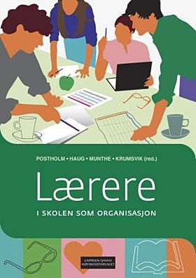 Lærere i skolen som organisasjon