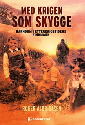 Med krigen som skygge