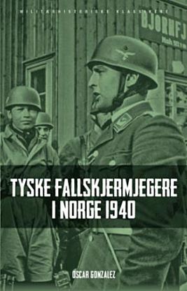 Tyske fallskjermjegere i Norge 1940