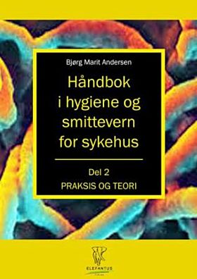 Håndbok i hygiene og smittevern for sykehus