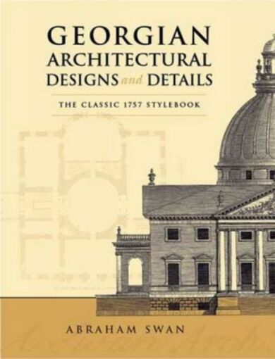 Georgian Architectural Designs and Details