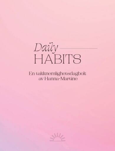 Daily habits. En takknemlighetsdagbok av Hanna-Martine