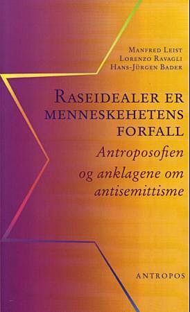 Raseidealer er menneskehetens forfall