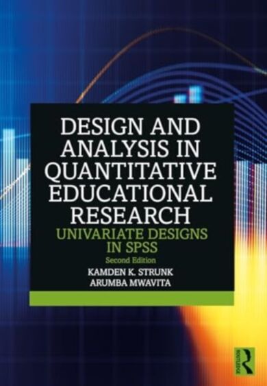 Design and Analysis in Quantitative Educational Research