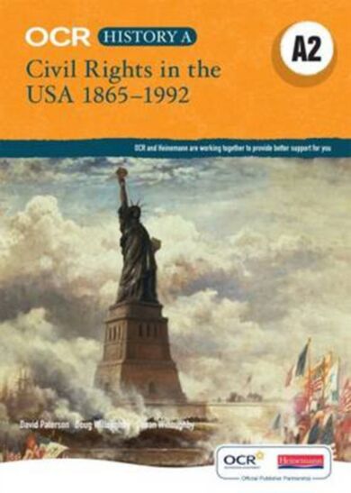 OCR A Level History A2: Civil Rights in the USA 1865-1992