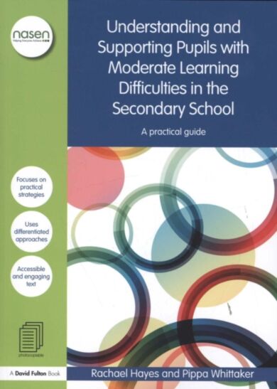 Understanding and Supporting Pupils with Moderate Learning Difficulties in the Secondary School