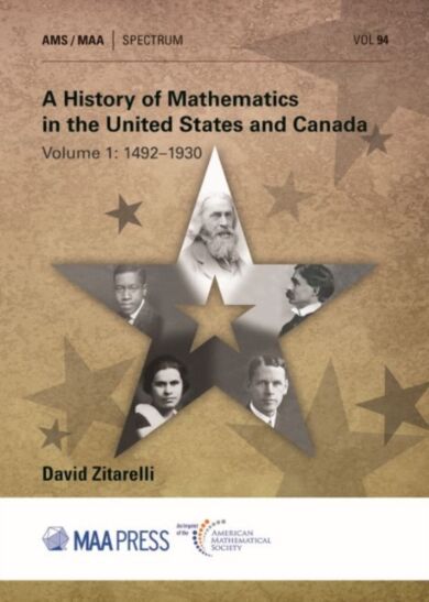 A History of Mathematics in the United States and Canada