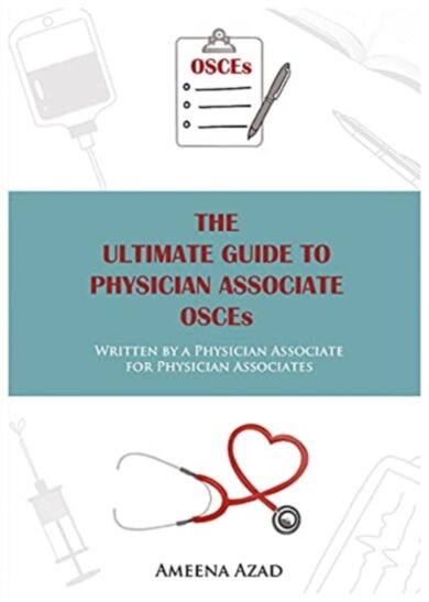 The Ultimate Guide To Physician Associate OSCE's