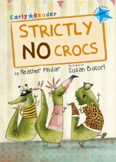 Strictly No Crocs