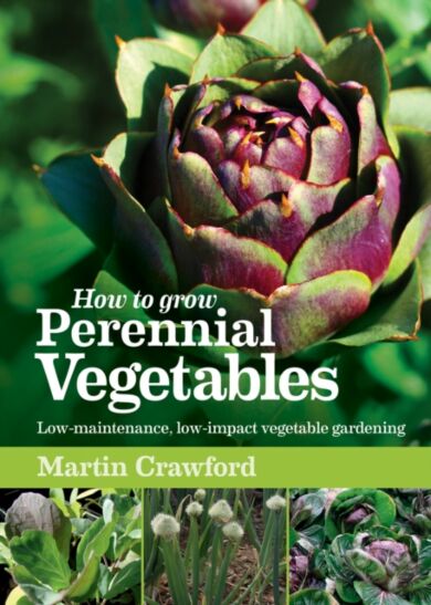 How to Grow Perennial Vegetables