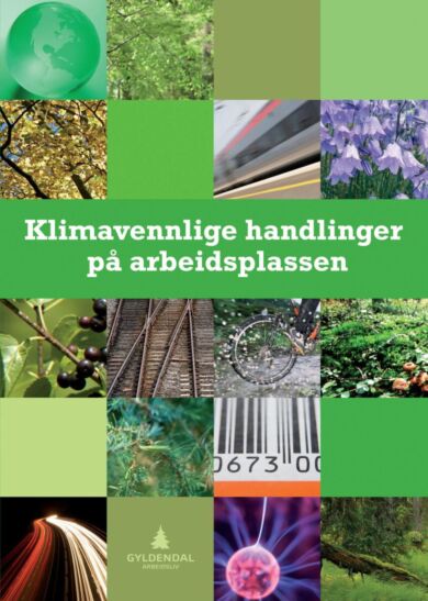 Klimavennlige handlinger på arbeidsplassen