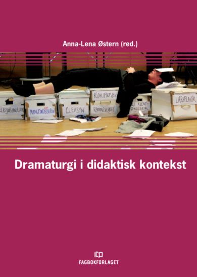 Dramaturgi i didaktisk kontekst