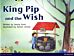 Bug Club Red A (KS1) King Pip and the Wish 6-pack