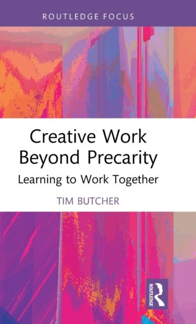 Creative Work Beyond Precarity