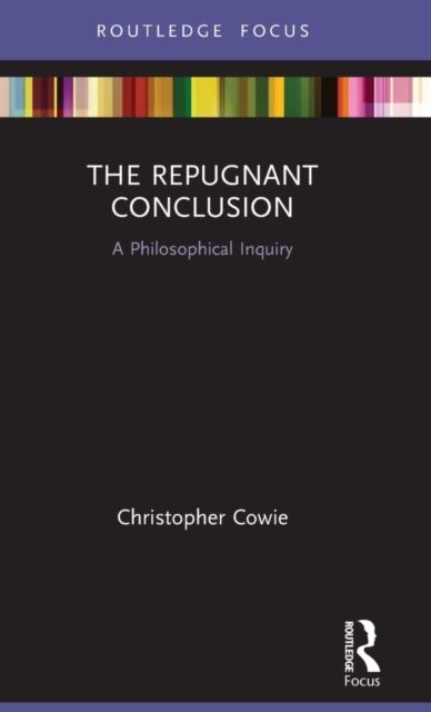 The Repugnant Conclusion