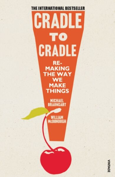 Cradle to Cradle