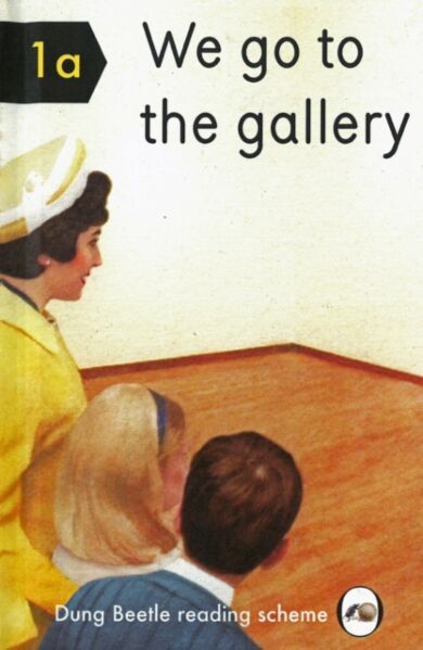 We Go To The Gallery