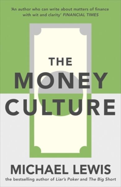 The Money Culture