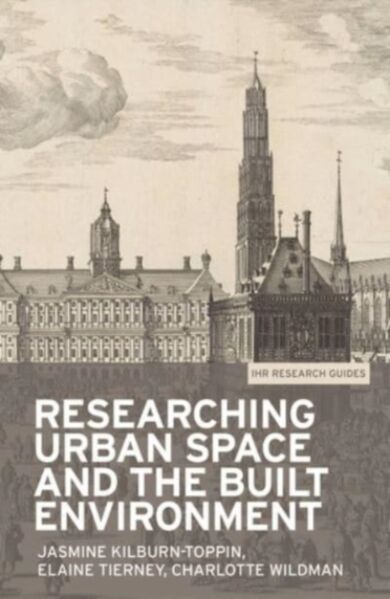 Researching Urban Space and the Built Environment