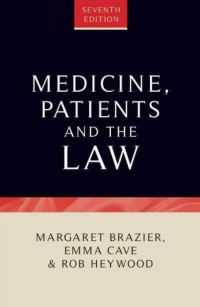 Medicine, Patients and the Law