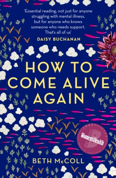 How to Come Alive Again