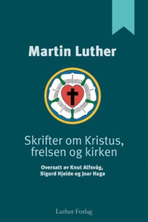 Skrifter om Kristus, frelsen og kirken