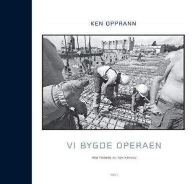 Vi bygde operaen