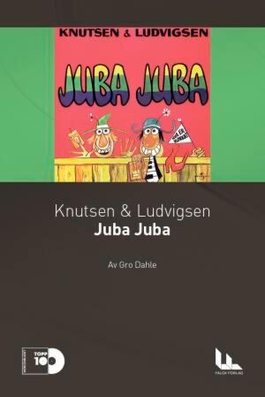 Knutsen & Ludvigsen: Juba juba