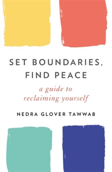 Set Boundaries, Find Peace