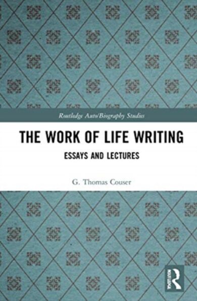 The Work of Life Writing