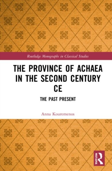 The Province of Achaea in the 2nd Century CE